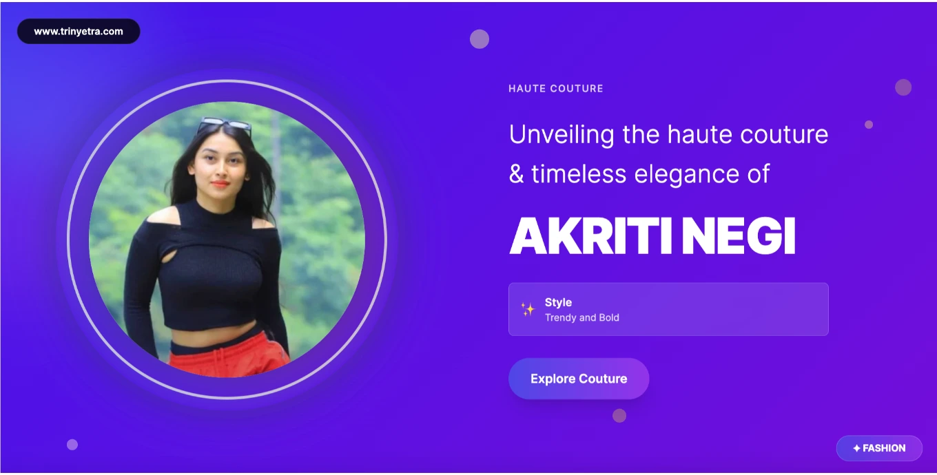 Akriti Negi Fashion Style Evolution 2025