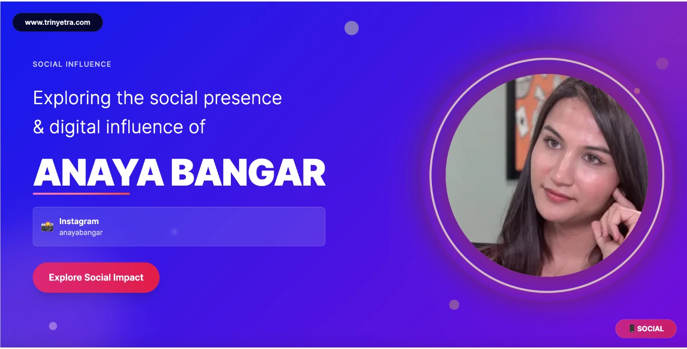 Anaya Bangar Social Photo 2025