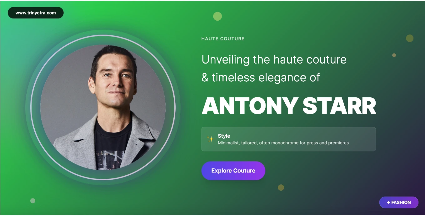 Antony Starr Fashion Style Photo