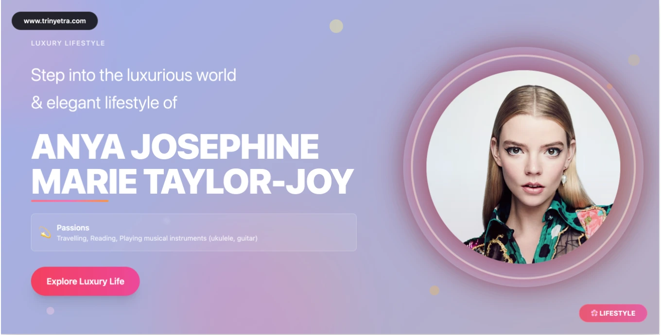 Anya Taylor-Joy Fashion Facts 2025