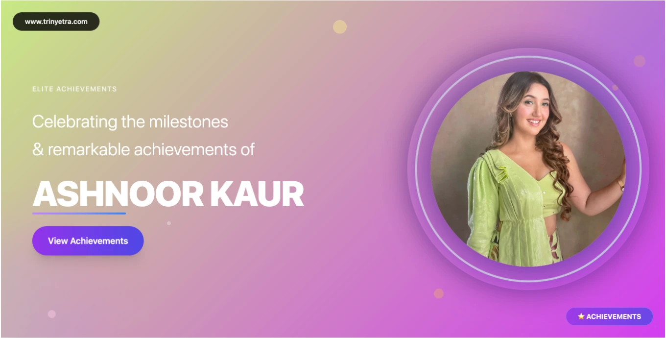 Ashnoor Kaur Facts & Career