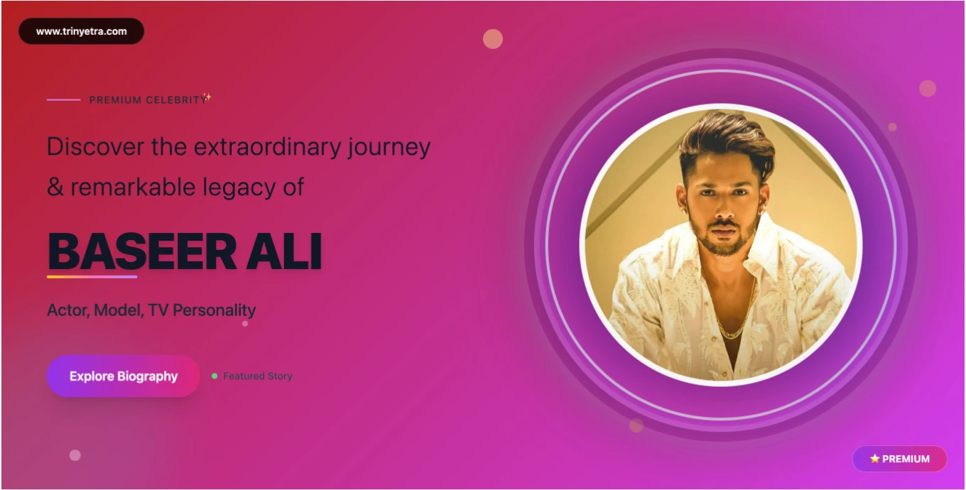 Baseer Ali Biography: MTV Reality Star & Bigg Boss 19 Contestant