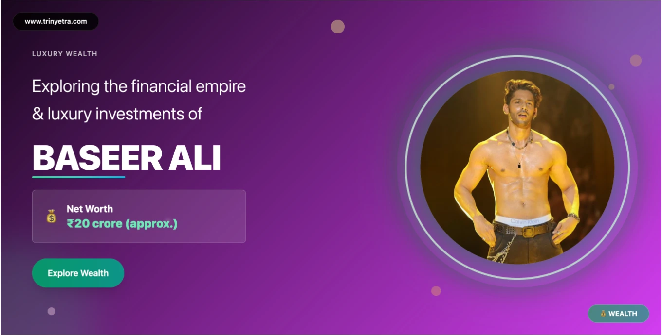 Baseer Ali Net Worth as of 2025