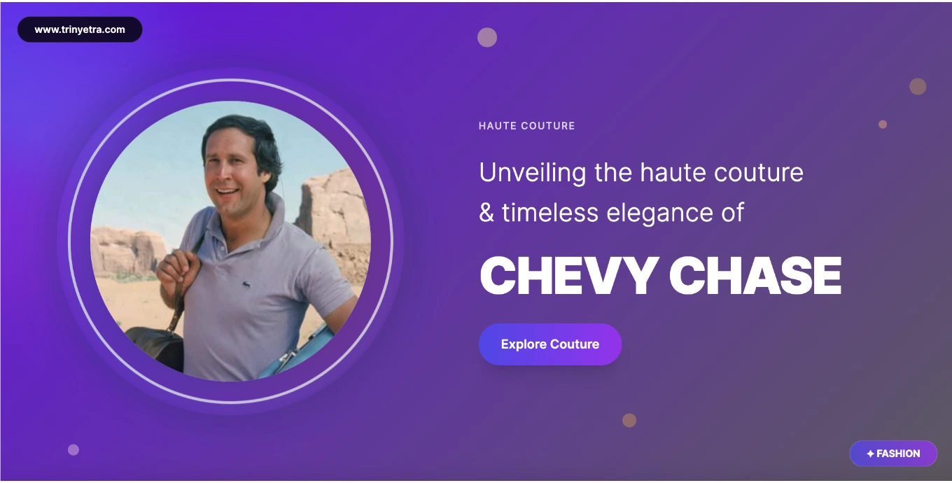 Chevy Chase Fashion Style Photo