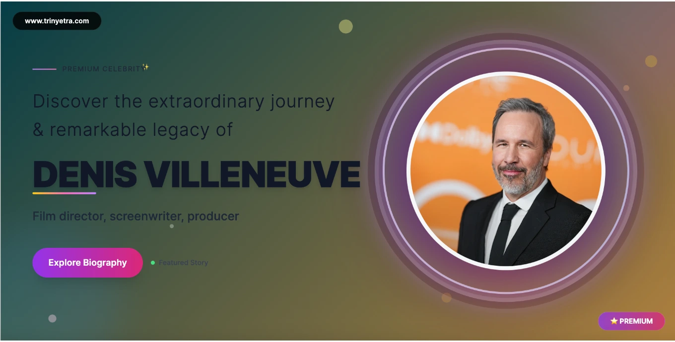 Denis Villeneuve Biography, Age, Net Worth, Height, Movies & Latest Updates