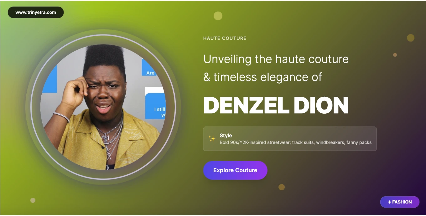 Denzel Dion Fashion Style Photo 2025