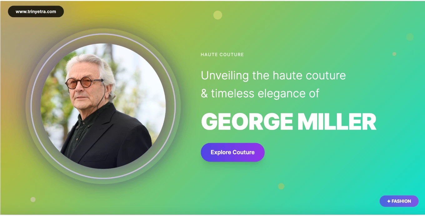 George Miller Professional Style Photo