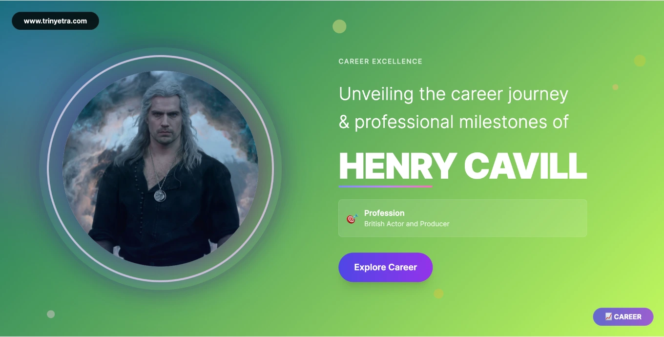 Henry Cavill Career Success Photo