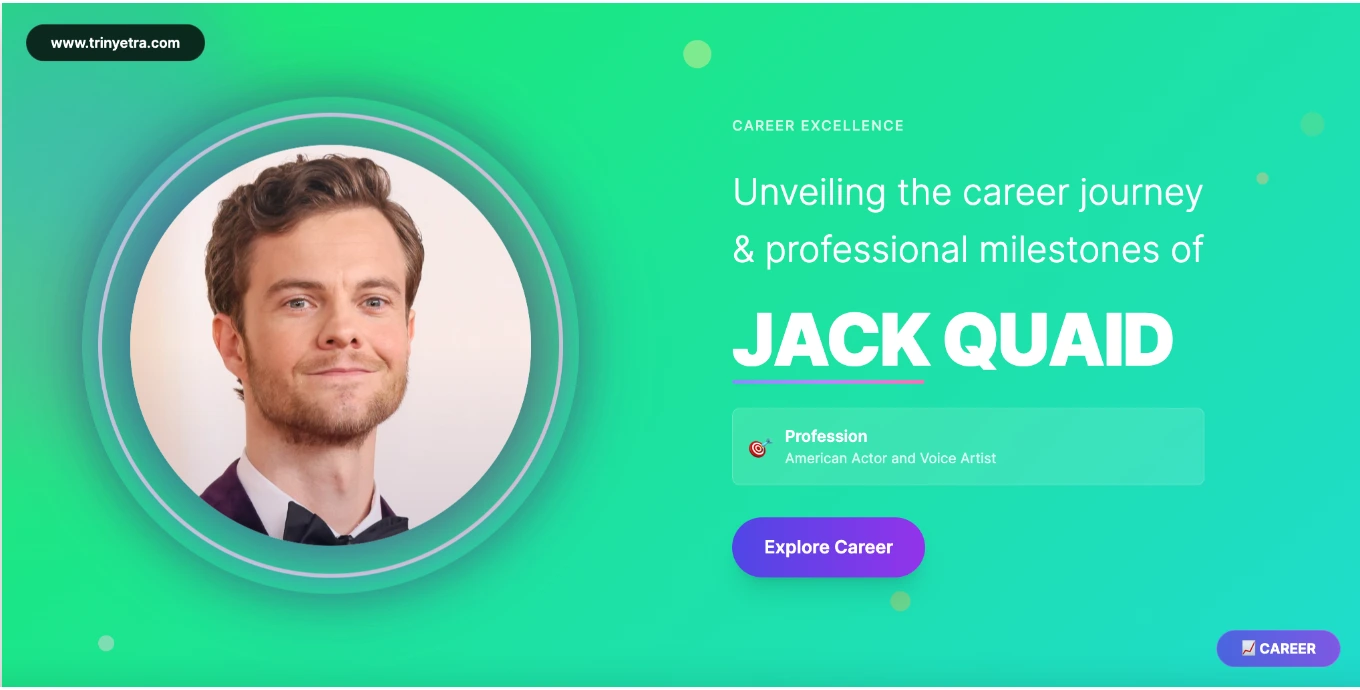 Jack Quaid Career Success Photo