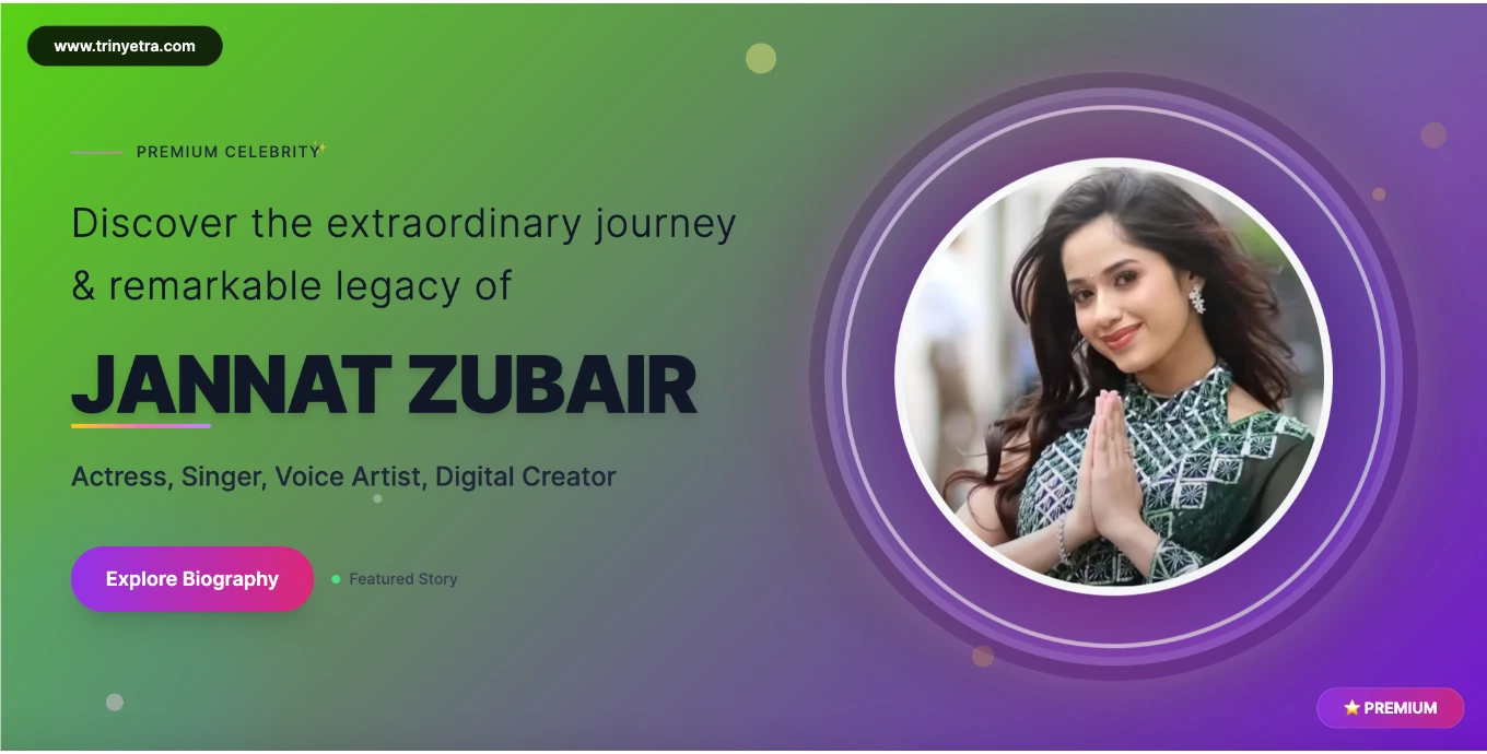 Jannat Zubair Rahmani Biography: Bollywood Digital Icon, Age, Net Worth & Latest Updates 