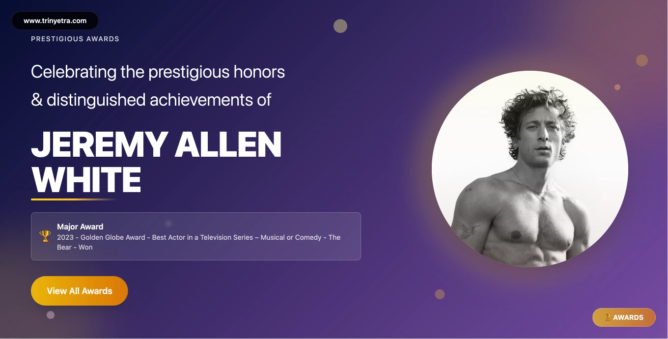 Jeremy Allen White Award List