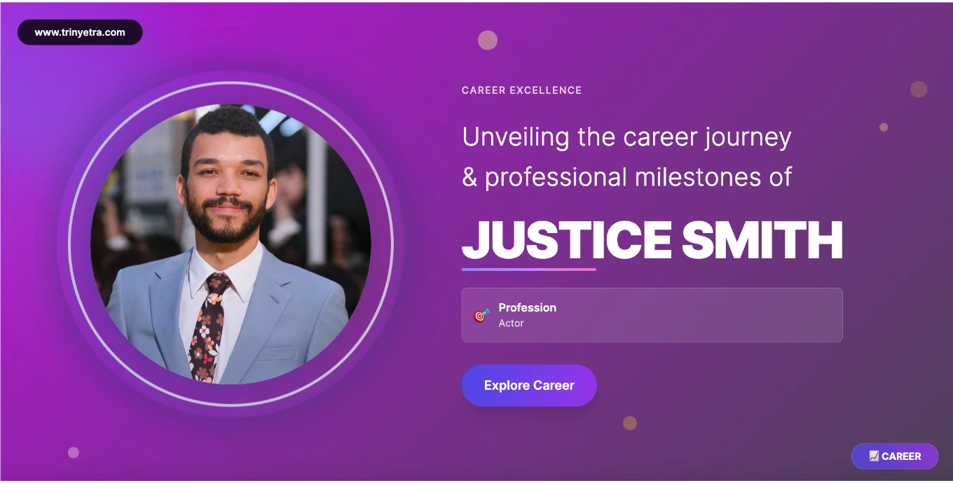 Justice Smith Career Success Photo