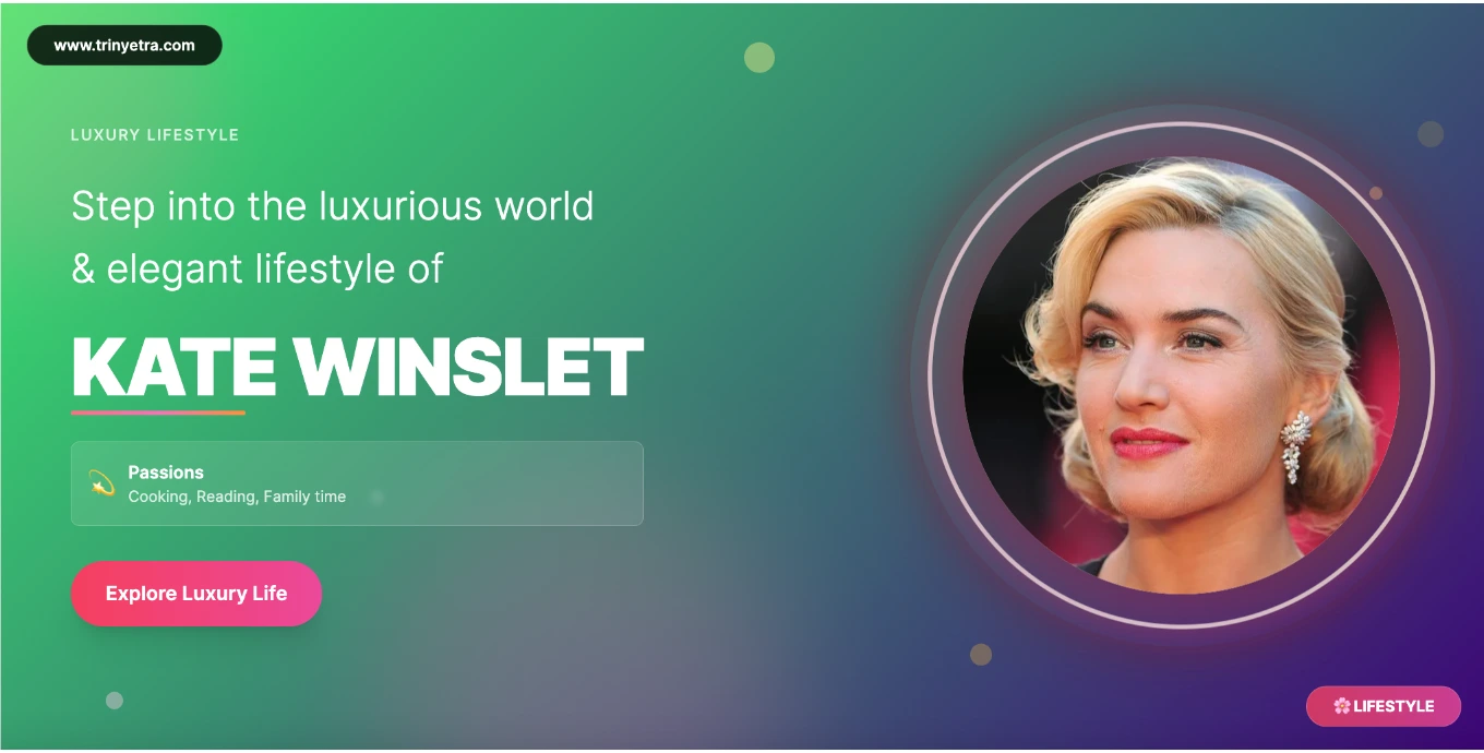 Kate Winslet Biography Photo 2025