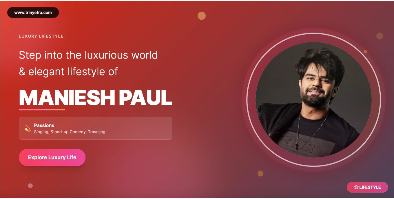 Maniesh Paul Biography Photo 2025