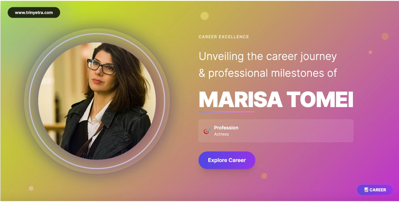 Marisa Tomei Career Success Photo
