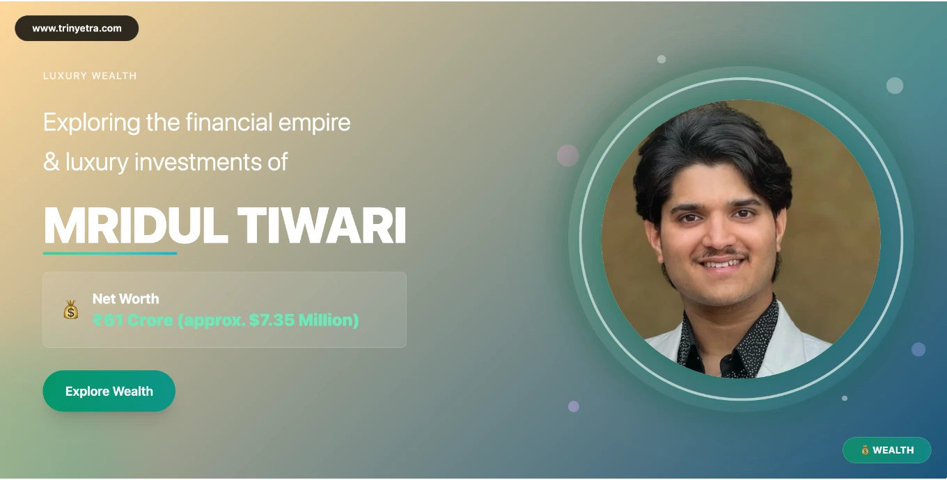 Mridul Tiwari Net Worth Photo