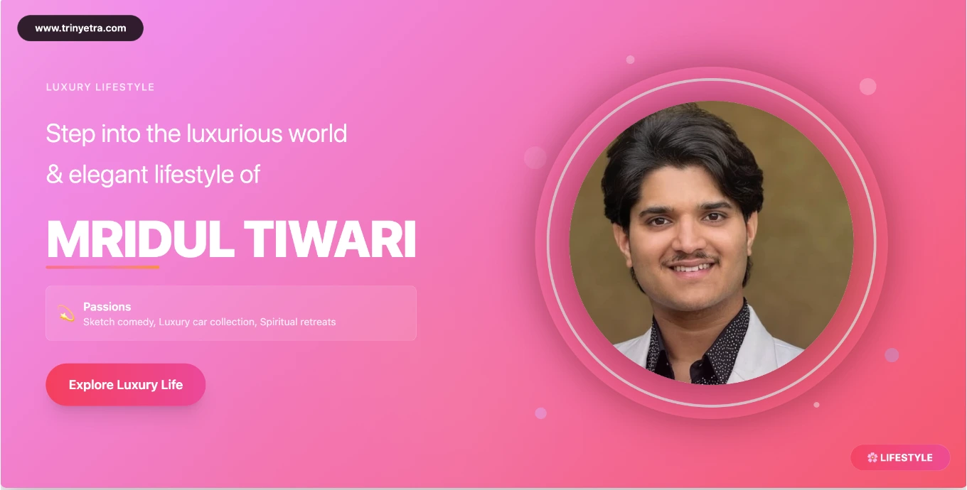 Mridul Tiwari Lifestyle Photo