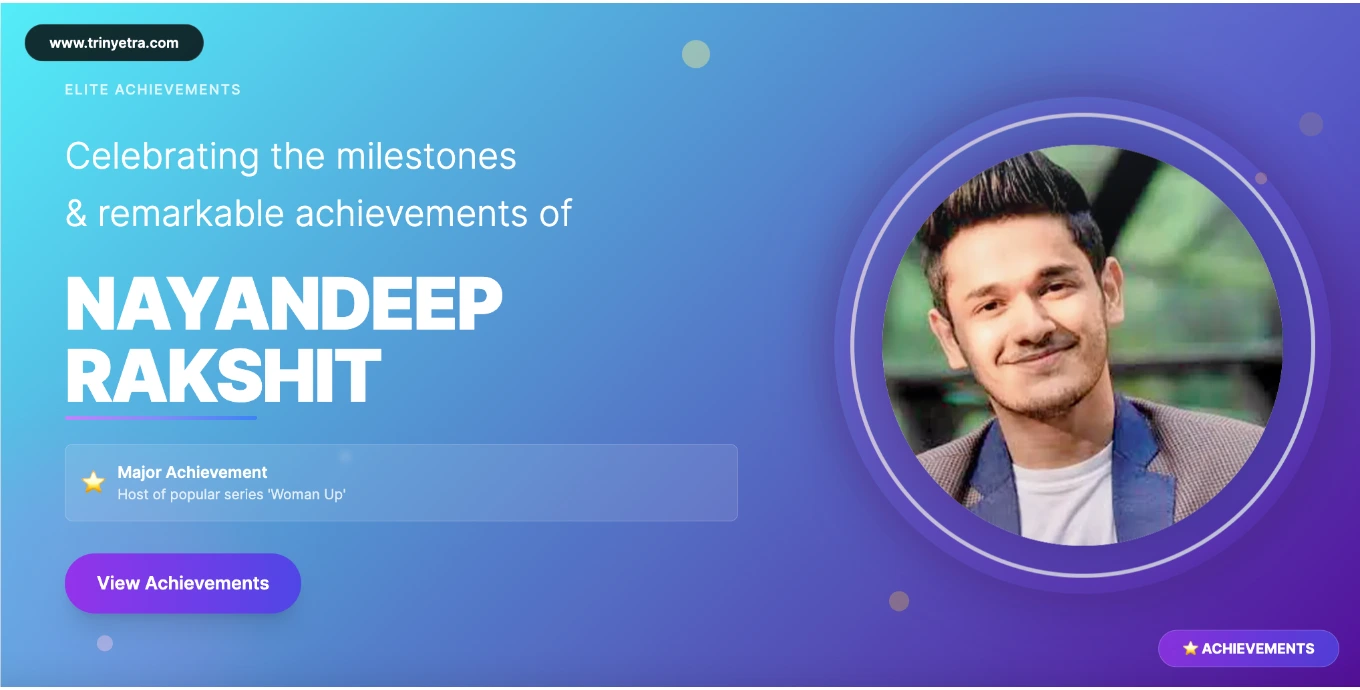 Nayandeep Rakshit Career Journey Entertainment Media