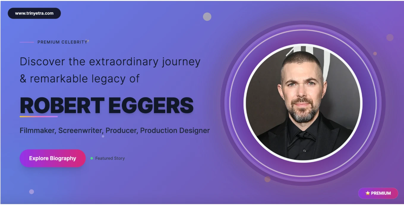 Robert Eggers Biography, Age, Net Worth, Height, Movies ...
