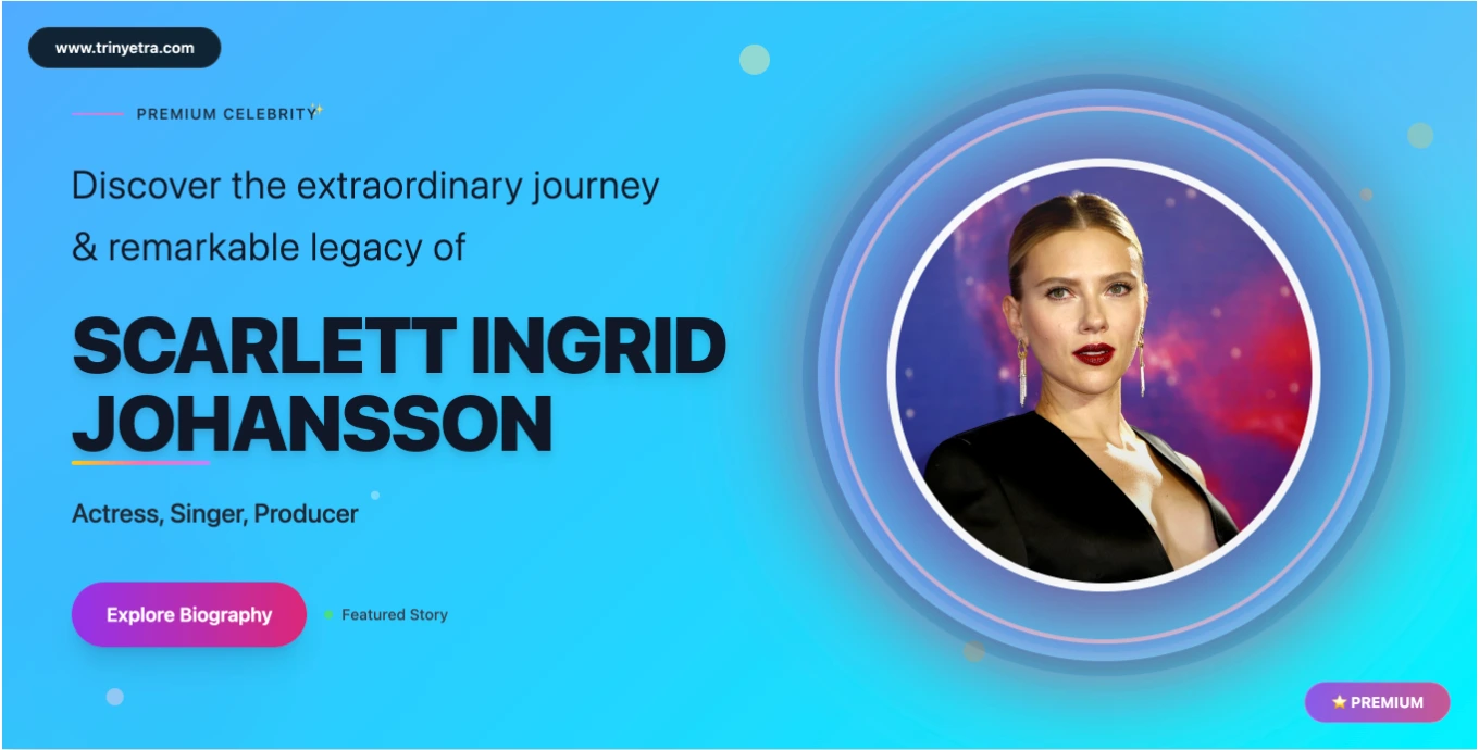 Scarlett Johansson Biography, Age, Net Worth, Height, Movies & Facts 2025