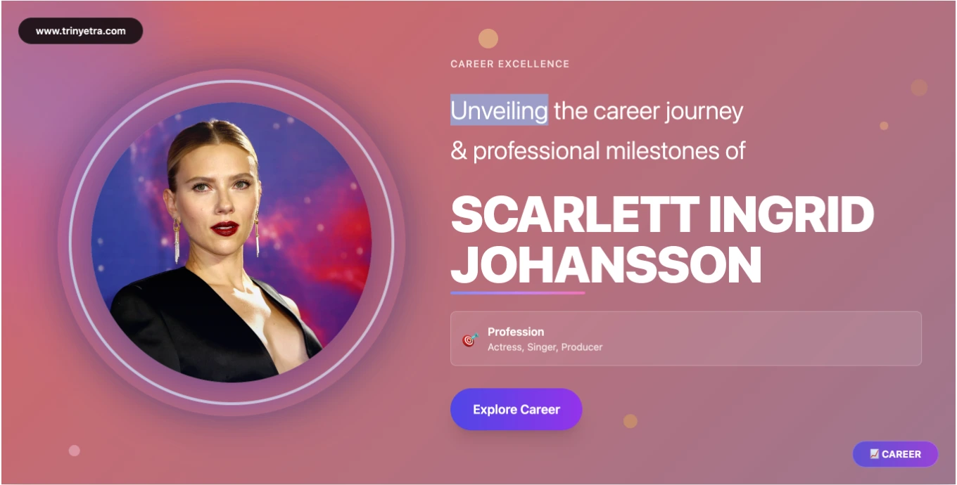 Scarlett Johansson Career Highlights 2025