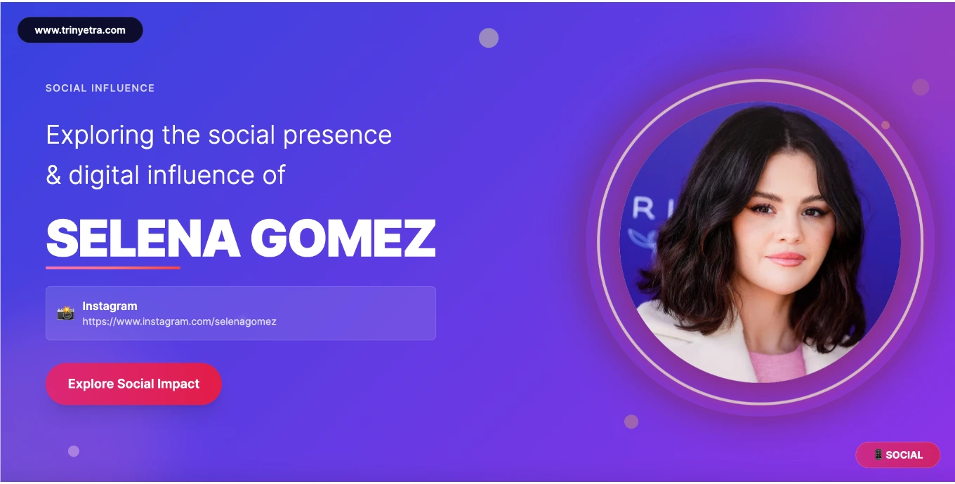 Selena Gomez Social Facts 2025