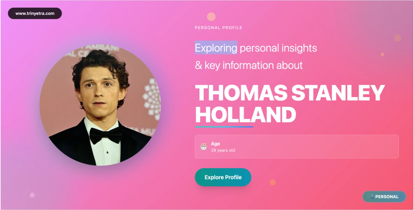 Tom Holland Biography Photo 2025