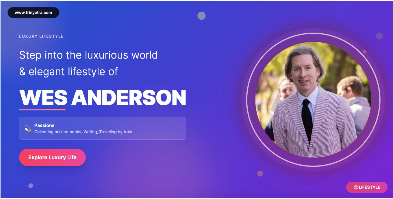 Wes Anderson Biography Photo 2025
