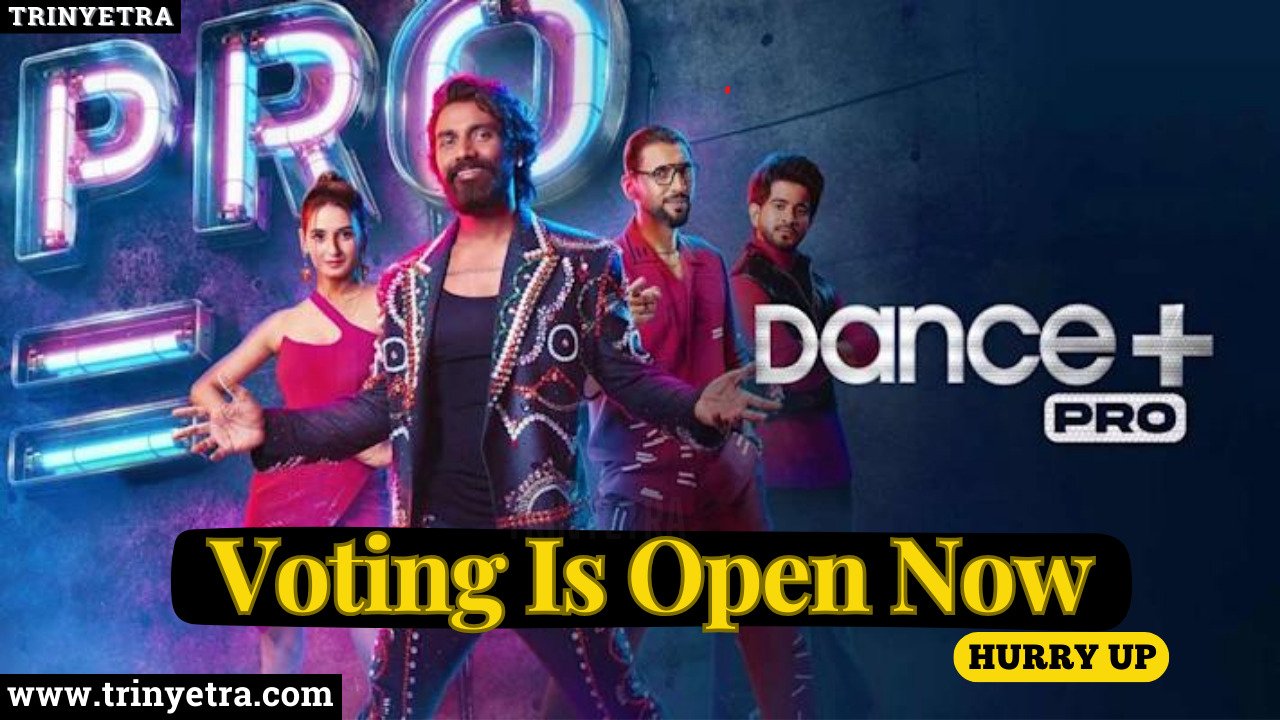 Dance Plus Pro: Vote For Your Favourite Dancer and Make Your Own Winner Now