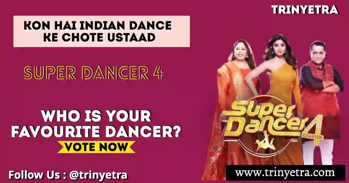 Super Dancer Chapter 4 Winner is Florina Gogoi: Know everything about Super Dancer 4, All Judges, Contestants, Winner and more